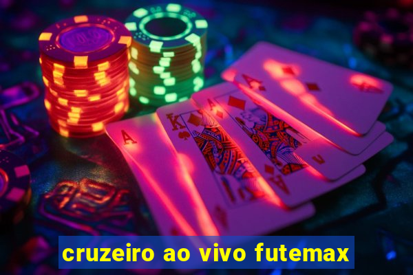 cruzeiro ao vivo futemax